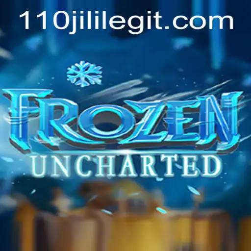 Exploring FrozenUncharted: The Exciting World of 110JILI
