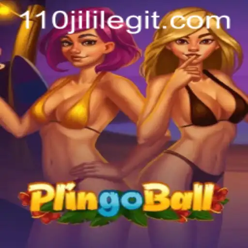 Plingoball: An Exciting New Sport with the Thrill of 110JILI